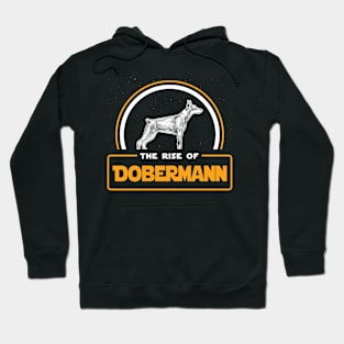 The Rise of Dobermann Hoodie